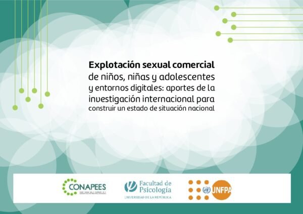 Tapa: Explotación sexual comercial de niños, niñas y adolescentes y entornos digitales: aportes de la investigación internacional para construir un estado de situación nacional